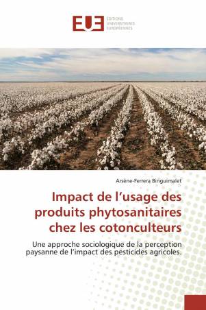 Impact de l’usage des produits phytosanitaires chez les cotonculteurs