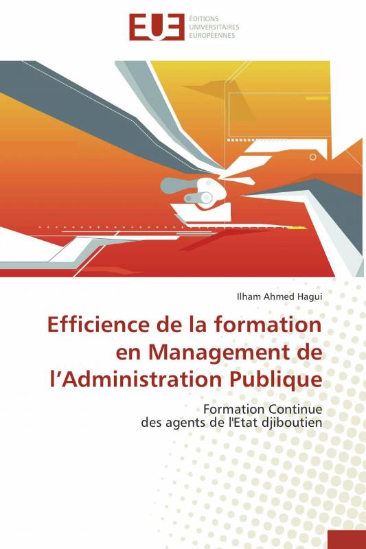 Efficience de la formation en Management de l’Administration Publique