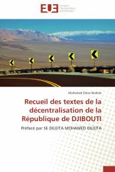 Recueil des textes de la décentralisation de la République de DJIBOUTI