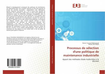 Processus de sélection d'une politique de maintenance industrielle