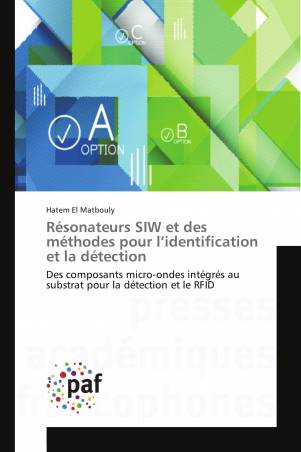 Résonateurs SIW et des méthodes pour l’identification et la détection