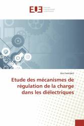 Etude des mécanismes de régulation de la charge dans les diélectriques