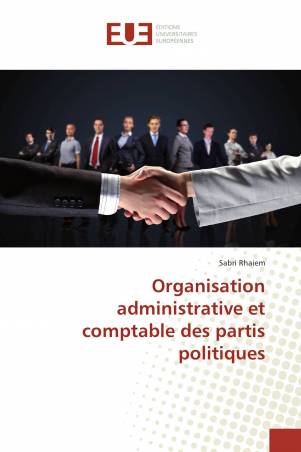 Organisation administrative et comptable des partis politiques
