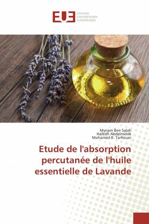 Etude de l'absorption percutanée de l'huile essentielle de Lavande