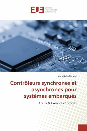 Contrôleurs synchrones et asynchrones pour systèmes embarqués