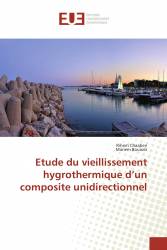 Etude du vieillissement hygrothermique d’un composite unidirectionnel