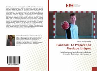 Handball : La Préparation Physique Intégrée