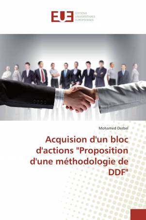 Acquision d'un bloc d'actions "Proposition d'une méthodologie de DDF"