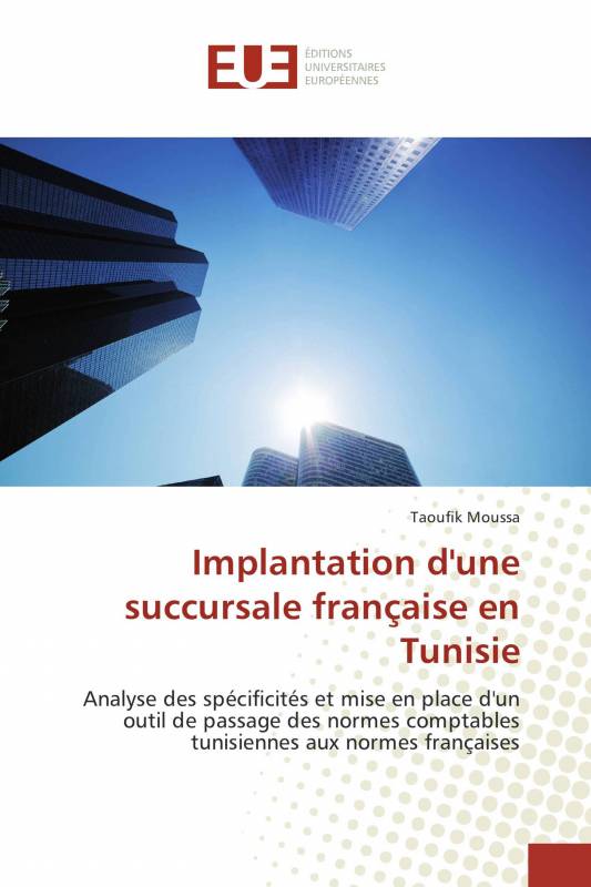 Implantation d'une succursale française en Tunisie