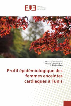 Profil épidémiologique des femmes enceintes cardiaques à Tunis