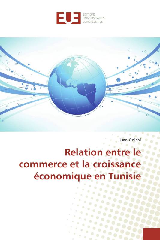 Relation entre le commerce et la croissance économique en Tunisie