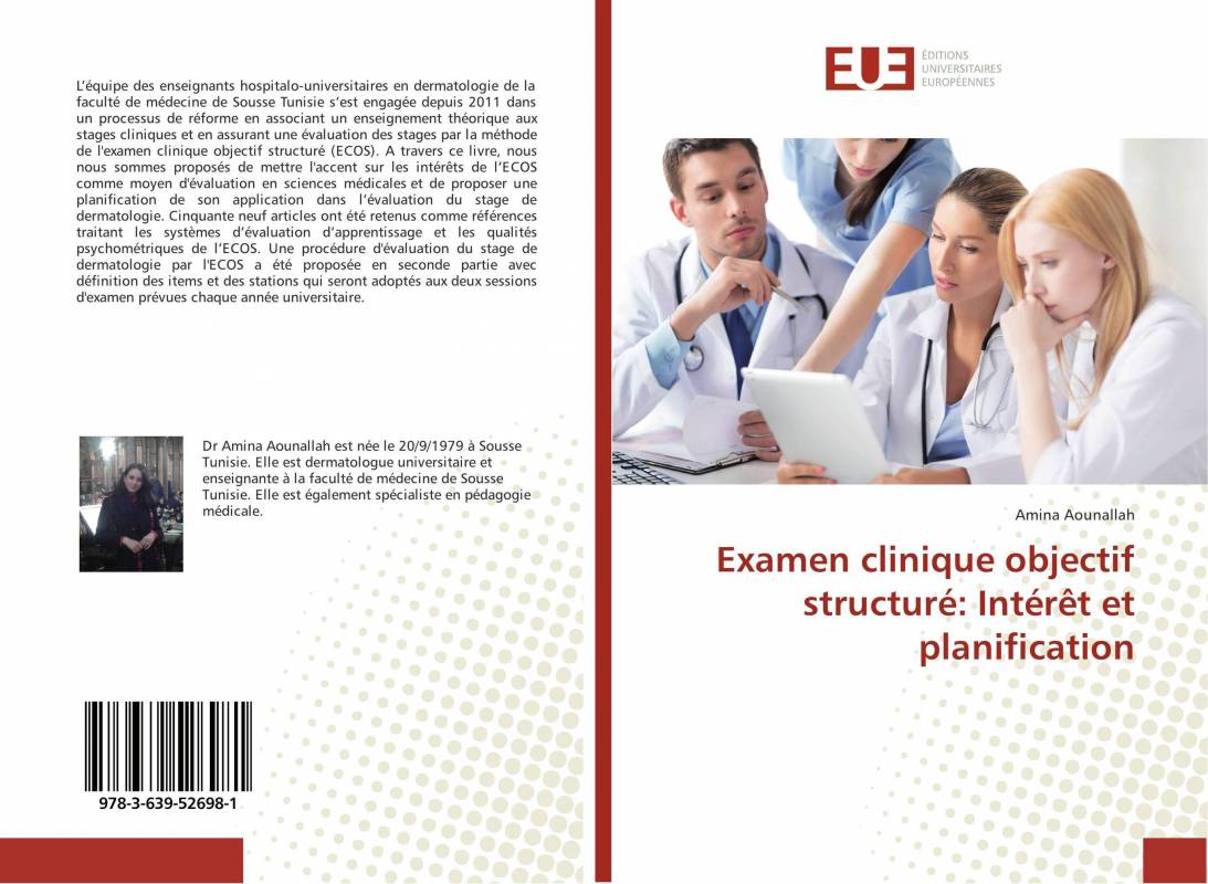 Examen clinique objectif structuré: Intérêt et planification