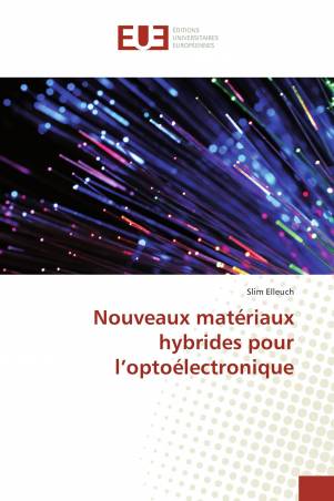 Nouveaux matériaux hybrides pour l’optoélectronique