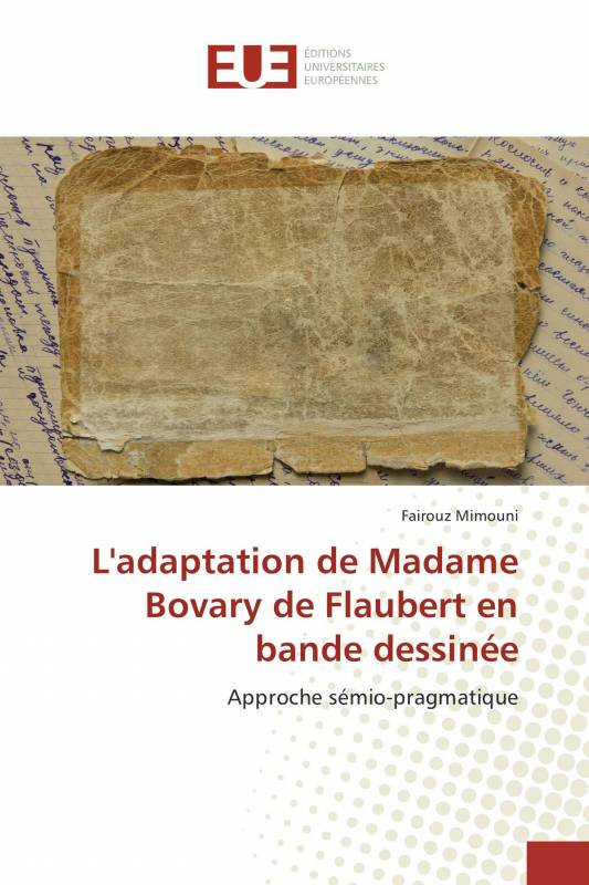 L'adaptation de Madame Bovary de Flaubert en bande dessinée