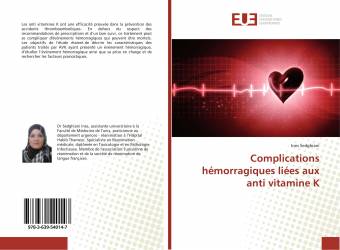 Complications hémorragiques liées aux anti vitamine K