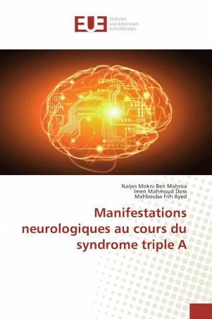 Manifestations neurologiques au cours du syndrome triple A