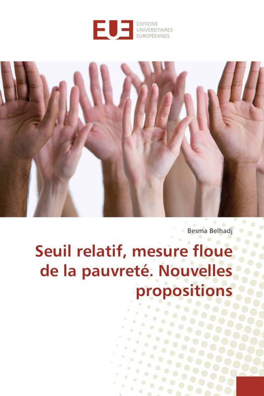 Seuil relatif, mesure floue de la pauvreté. Nouvelles propositions