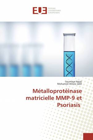 Métalloprotéinase matricielle MMP-9 et Psoriasis