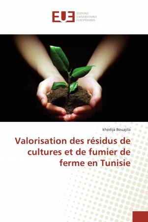 Valorisation des résidus de cultures et de fumier de ferme en Tunisie