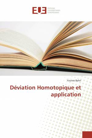 Déviation Homotopique et application