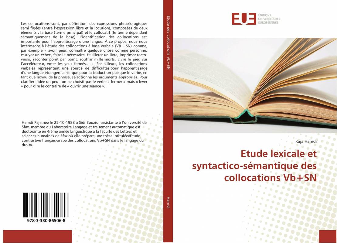 Etude lexicale et syntactico-sémantique des collocations Vb+SN