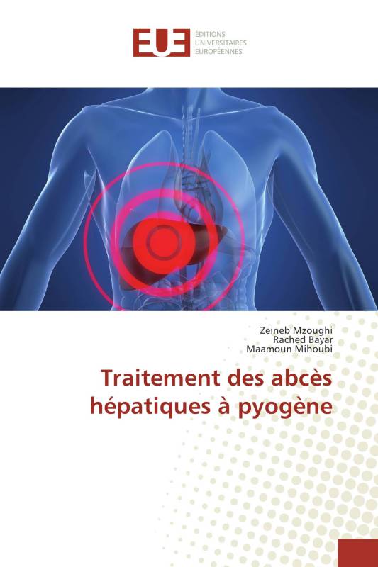 Traitement des abcès hépatiques à pyogène