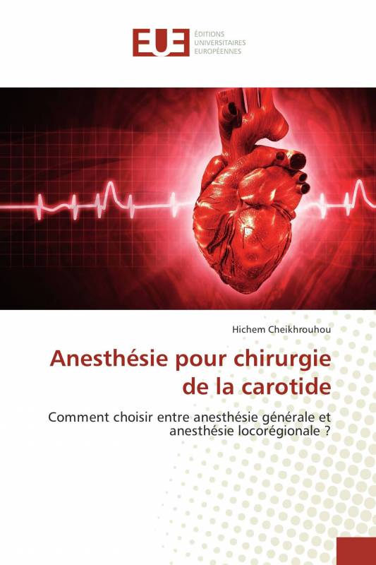 Anesthésie pour chirurgie de la carotide