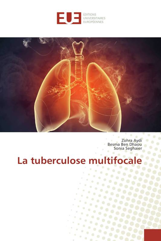 La tuberculose multifocale