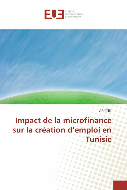 Impact de la microfinance sur la création d’emploi en Tunisie