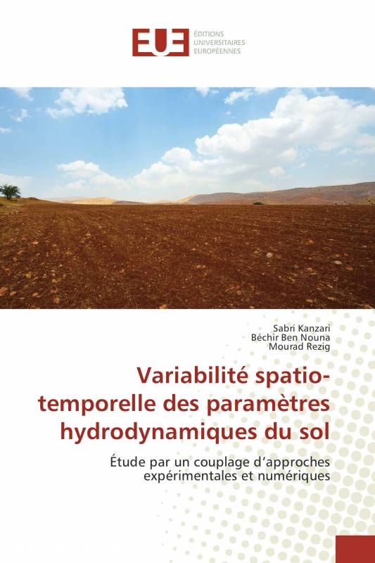 Variabilité spatio-temporelle des paramètres hydrodynamiques du sol