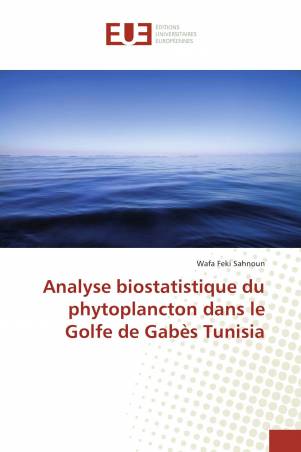 Analyse biostatistique du phytoplancton dans le Golfe de Gabès Tunisia