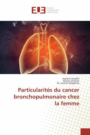 Particularités du cancer bronchopulmonaire chez la femme