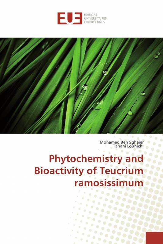 Phytochemistry and Bioactivity of Teucrium ramosissimum