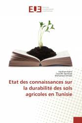 Etat des connaissances sur la durabilité des sols agricoles en Tunisie