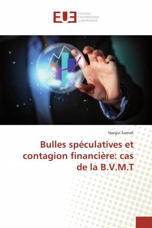 Bulles spéculatives et contagion financière: cas de la B.V.M.T