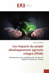 Les impacts du projet développement agricole intégré (PDAI)