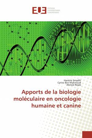 Apports de la biologie moléculaire en oncologie humaine et canine