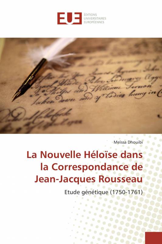 La Nouvelle Héloïse dans la Correspondance de Jean-Jacques Rousseau