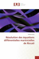 Résolution des équations différentielles martricielles de Riccati