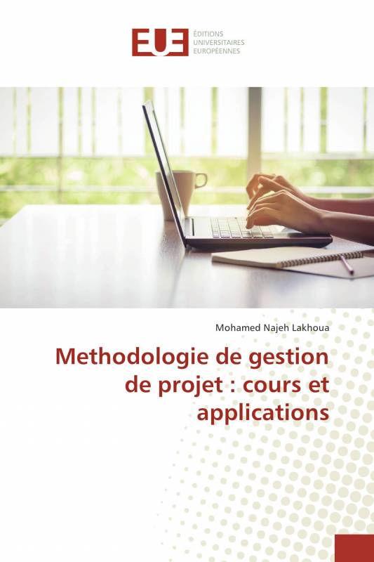 Methodologie de gestion de projet : cours et applications