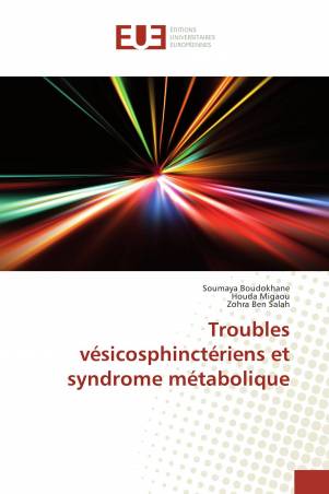 Troubles vésicosphinctériens et syndrome métabolique