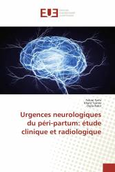 Urgences neurologiques du péri-partum: étude clinique et radiologique