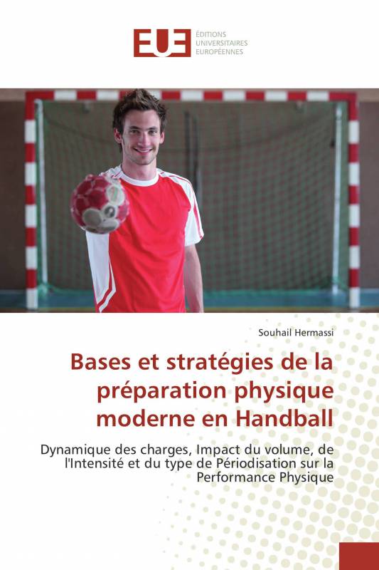 Bases et stratégies de la préparation physique moderne en Handball