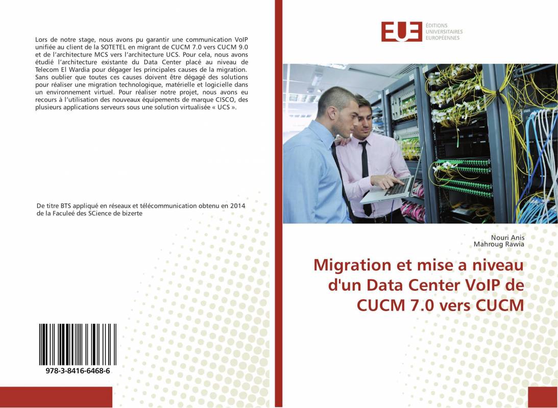 Migration et mise a niveau d'un Data Center VoIP de CUCM 7.0 vers CUCM