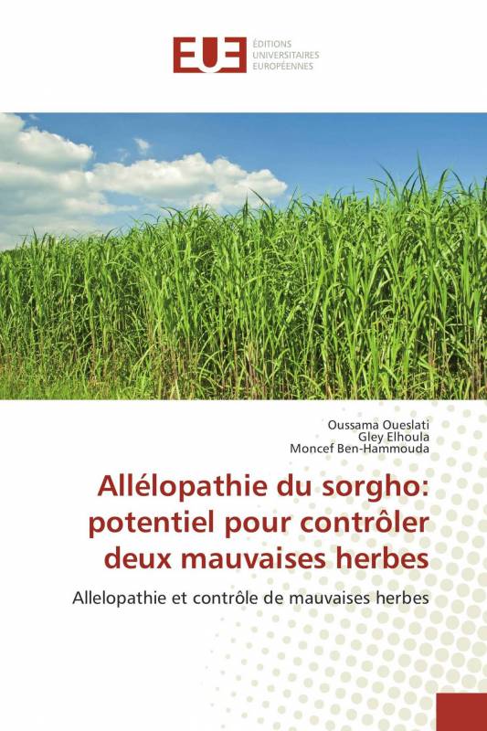 Allélopathie du sorgho: potentiel pour contrôler deux mauvaises herbes