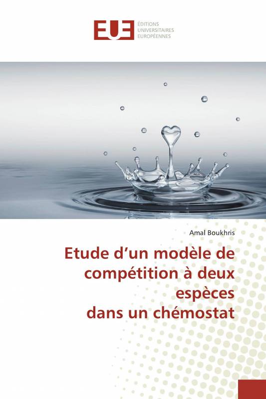 Etude d’un modèle de compétition à deux espèces dans un chémostat