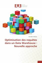 Optimisation des requêtes dans un Data Warehouse : Nouvelle approche