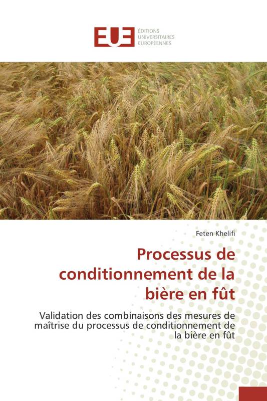 Processus de conditionnement de la bière en fût