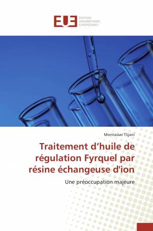Traitement d’huile de régulation Fyrquel par résine échangeuse d'ion