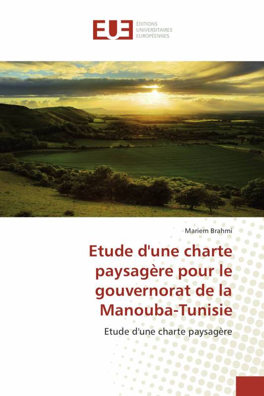 Etude d'une charte paysagère pour le gouvernorat de la Manouba-Tunisie